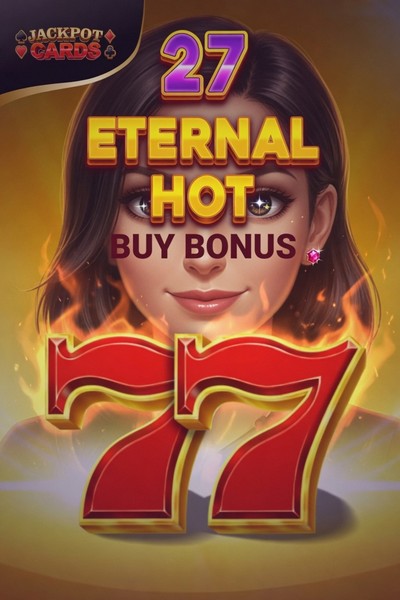 Slot 27 Eternal Hot Buy Bonus su Betwest Casino